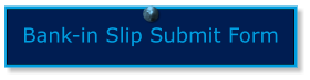 Bank-in Slip Submit Form